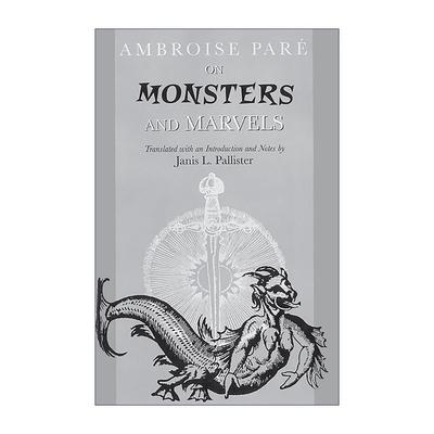 英文原版 On Monsters and Marvels 论怪物与奇迹 插图百科全书 文艺复兴 现代外科之父安布鲁瓦兹·帕雷 英文版 进口英语原版书籍