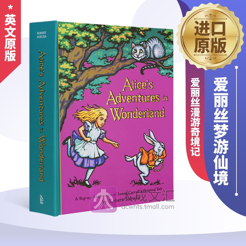 英文原版 爱丽丝梦游仙境立体书 Alice s Adventures in Wonderland 爱丽丝漫游奇境记 pop up book 全英文版进口英语书籍儿童图书 书籍/杂志/报纸 原版其它 原图主图