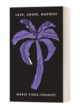 英文原版小说 Love  Anger  Madness A Haitian Triptych 爱、愤怒、疯狂 兰登书屋现代图书馆火炬手系列 英文版 进口英语原版书籍
