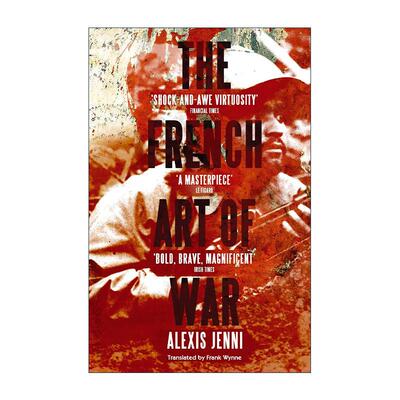 英文原版 The French Art of War 法兰西兵法 阿历克西·热尼 法国龚古尔文学奖 英文版 进口英语原版书籍