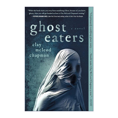 英文原版 Ghost Eaters 噬鬼者 惊悚恐怖小说 Clay McLeod Chapman 英文版 进口英语原版书籍