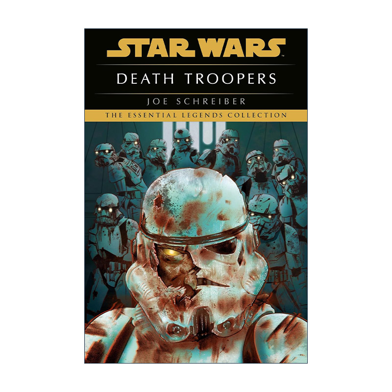 英文原版 Star Wars Legends Death Troopers星球大战传奇死亡士兵 Joe Schreiber英文版进口英语原版书籍