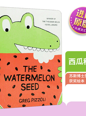 英文原版绘本 The Watermelon Seed 西瓜种子 纸板书 苏斯博士奖 获奖绘本 儿童趣味故事绘本 2-6岁 英文版 进口英语原版书籍