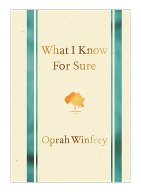英文原版 What I Know for Sure 我坚信 奥普拉·温弗瑞 Winfrey Oprah 英文版 进口英语原版书籍