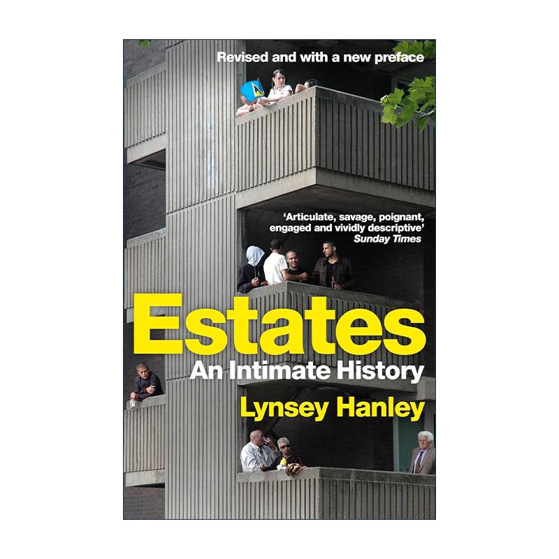英文原版 Estates 住房 一部亲密的历史 Lynsey Hanley 英文版 进口英语原版书籍