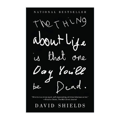 英文原版 The Thing About Life Is That One Day You'll Be Dead 人生谢幕前 请全力以赴 97岁父亲与51岁儿子探讨肉体的生命之书