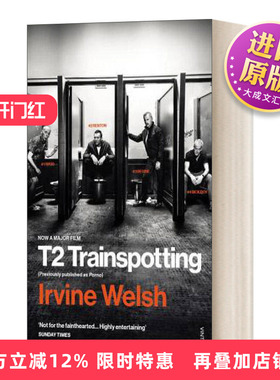 英文原版小说 T2 Trainspotting 猜火车 电影版 迷幻列车 欧文 威尔士Irvine Welsh 时隔2 英文版 进口英语书籍