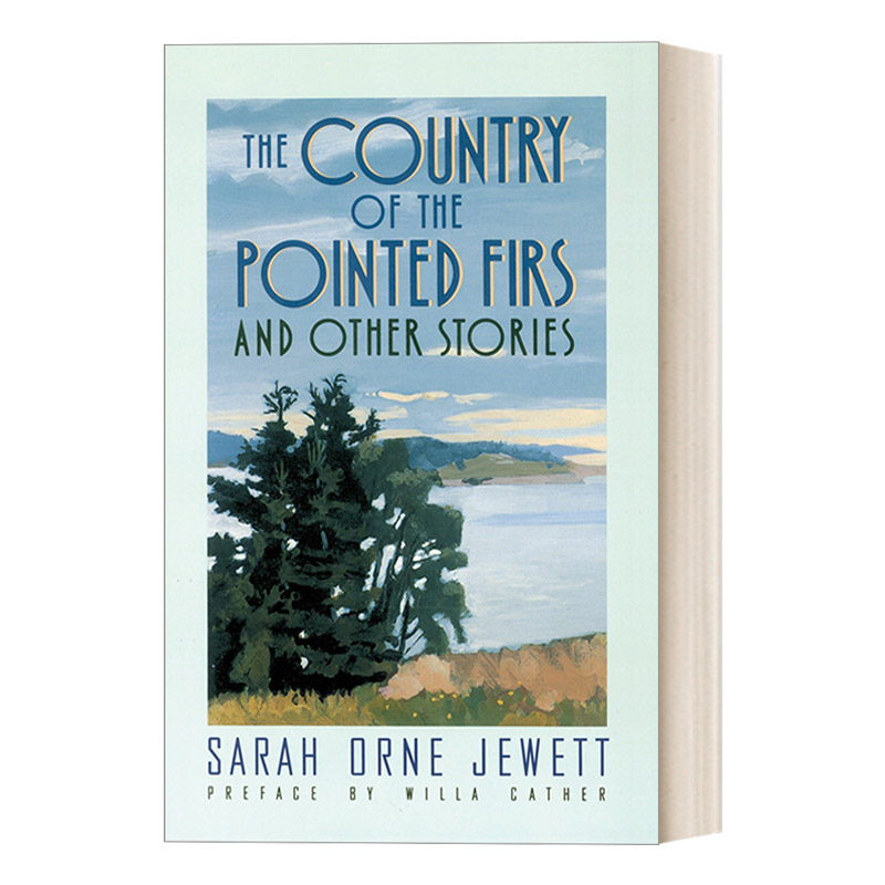 英文原版 The Country of the Pointed Firs 针枞之乡 经典短篇小说集 Sarah Orne Jewett 英文版 进口英语原版书籍