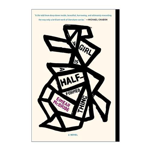 英文原版 A Girl Is a Half-formed Thing 女孩是半成品 金匠奖 百利女性小说奖 Eimear McBride 英文版 进口英语原版书籍
