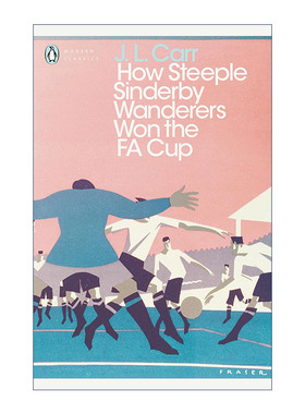 英文原版小说 How Steeple Sinderby Wanderers Won the F.A. Cup 尖塔辛德比流浪者队如何赢得足总杯 英文版 进口英语原版书籍