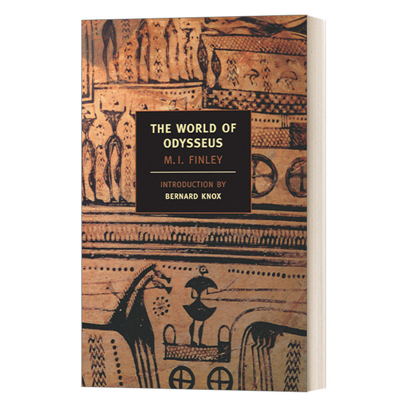 英文原版 The World of Odysseus 奥德修斯的世界 荷马道德与荷马社会 古希腊研究 M. I. Finley 英文版 进口英语原版书籍