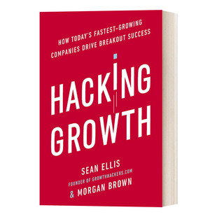 现货 英文原版书 成长黑客 增长黑客 Hacking Growth Sean Ellis 英文版 进口英语原版书籍