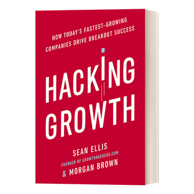 现货 英文原版书 成长黑客 增长黑客 Hacking Growth Sean Ellis 英文版 进口英语原版书籍