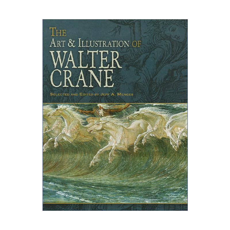 英文原版 The Art & Illustration of Walter Crane 沃尔特·克莱恩艺术插画作品集 莎士比亚 霍桑 英文版 进口英语原版书籍