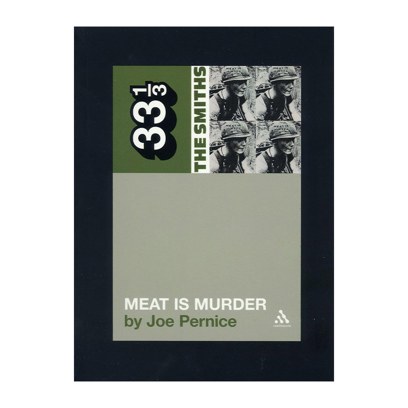 英文原版 The Smiths' Meat is Murder 史密斯乐队 食肉就是谋杀 33 1/3经典音乐系列 英文版 进口英语原版书籍