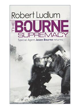 英文原版 The Bourne Supremacy 伯恩的至高无上 谍影重重原著 惊悚间谍小说 英文版 进口英语原版书籍