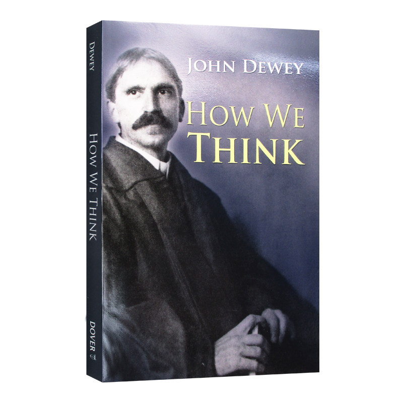英文原版 how we think 我们如何思维 约翰·杜威 john dewey 英文版