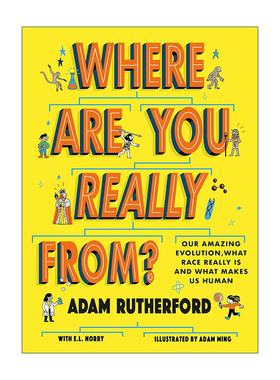 英文原版 Where Are You Really From 我们来自哪里 儿童科普百科知识 亚当·卢瑟福 Adam Rutherford 英文版 进口英语原版书籍