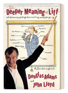 英文原版 The Deeper Meaning of Liff Liff的深层含义 一本没有任何词汇的词典 银河系漫游指南作者Douglas Adams 进口书籍