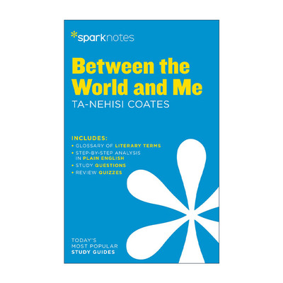 英文原版 Between the World and Me 在世界与我之间 SparkNotes Literature Guide文学导读系列 英文版 进口英语原版书籍
