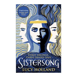 英国民谣改编 奇幻历史神话传说 进口英语原版 Sistersong 书籍 英文版 姐妹歌 Holland 英文原版 Lucy