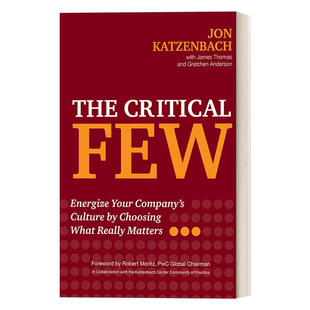 Few 进口英语书籍 英文版 公司文化 The Critical Jon 少数 关键 精装 英文原版 通过选择真正重要 Katzenbach 东西来激活你
