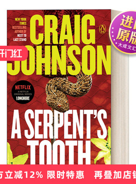 英文原版 A Serpent's Tooth Walt Longmire Mystery 09 西镇警魂系列09 蛇齿 同名电影原著小说 Craig Johnson 英文版 进口书籍
