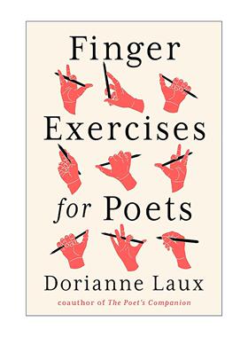 英文原版 Finger Exercises for Poets 诗人手指练习 诗歌写作指南 杜丽安·洛 英文版 进口英语原版书籍