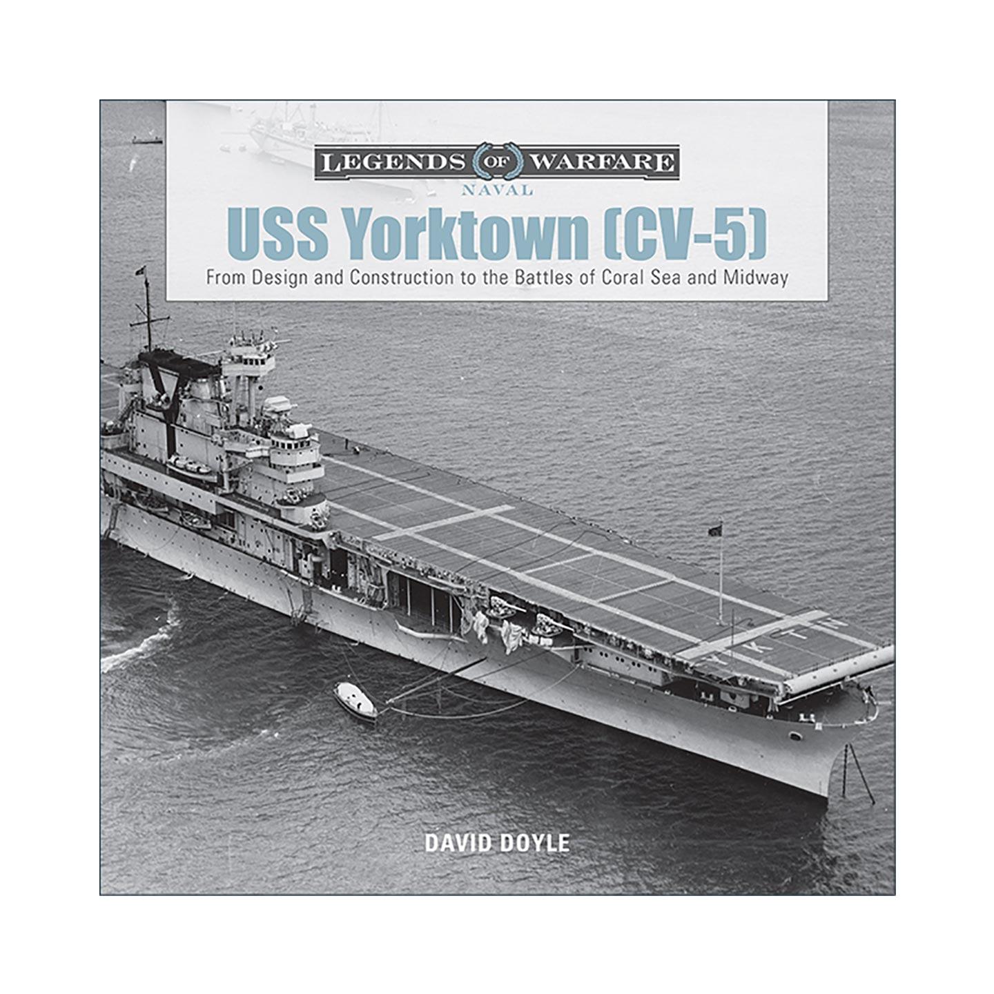 英文原版 USS Yorktown CV-5 约克城号航空母舰 从设计和建造到珊瑚海和中途岛战役 精装 英文版 进口英语原版书籍