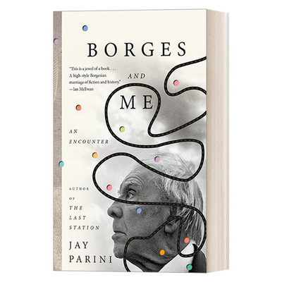 英文原版 Borges and Me An Encounter 博尔赫斯与我 一场邂逅 传记 豆瓣高分推荐 Jay Parini 英文版 进口英语原版书籍