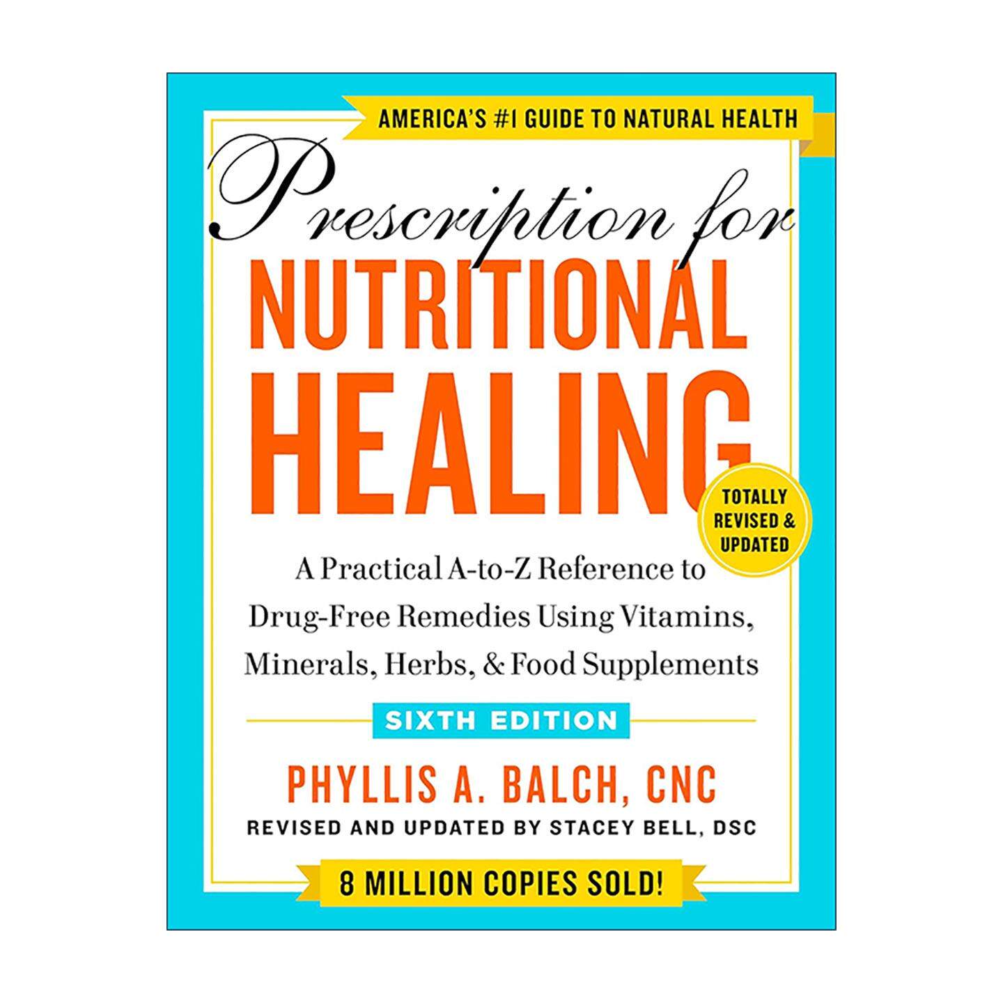 英文原版 Prescription for Nutritional Healing 实用家庭营养治疗处方百科 第六版 家庭保健宝典 参考药物补救措施 菲力斯·巴克