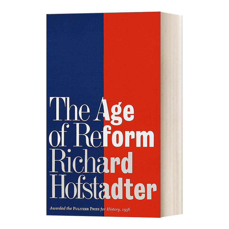 英文原版 The Age of Reform 改革的年代 Richard Hofstadter理查德 霍夫斯塔特 普利策奖 英文版 进口英语原版书籍