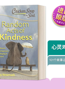 英文原版 Chicken Soup for the Soul Random Acts of Kindness 心灵鸡汤 随机善举 英文版 Amy Newmark 进口英语原版书籍
