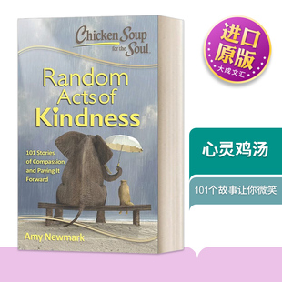 Random Amy Chicken Acts Soul for Newmark 英文版 进口英语原版 心灵鸡汤 the 随机善举 Soup 英文原版 书籍 Kindness