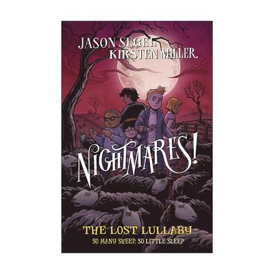 英文原版 Nightmares! The Lost Lullaby 噩梦大作战3 遗失的催眠曲 儿童奇幻冒险小说 英文版 进口英语原版书籍