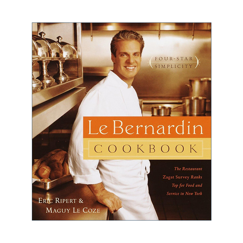 英文原版 Le Bernardin Cookbook 米其林三星餐厅简易食谱 精装 詹姆斯比尔德奖得主Eric Ripert 英文版 进口英语原版书籍