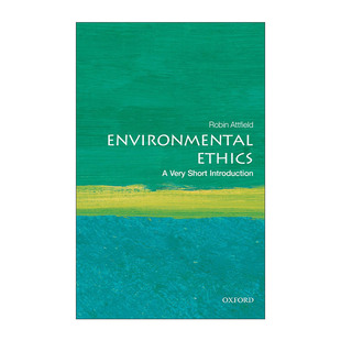 英文版 书籍 Introduction 牛津通识读本 Short Ethics Very 进口英语原版 英文原版 环境伦理学 Environmental