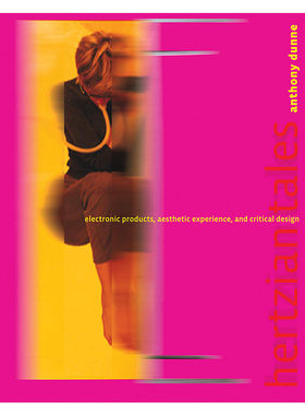 英文原版 Hertzian Tales The MIT Press 赫兹神话 电子产品 审美体验与批判式设计 Anthony Dunne 英文版 进口英语原版书籍