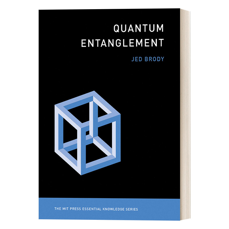 英文原版 Quantum Entanglement The MIT Press Essential Knowledge series 量子纠缠 MIT新概念丛书 Jed Brody 英文版 进口书