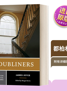 英文原版 Dubliners 都柏林人 诺顿文学解读系列 Norton Critical Editions 英文版 James Joyce, Margot Norris 进口英语原版书籍