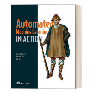 英文原版 Learning Machine Automated 进口英语原版 自动机器学习实战 编程入门系列 英文版 Action 书籍