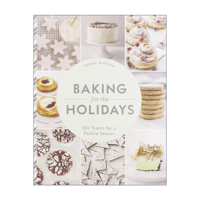 英文原版 Baking for the Holidays 节日点心烘焙 精装 英文版 进口英语原版书籍