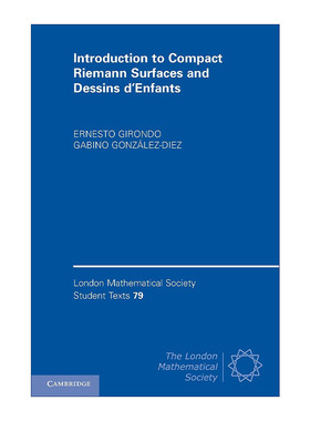 英文原版 Introduction to Compact Riemann Surfaces and Dessins d’Enfants 紧黎曼曲面及儿童画导论 伦敦数学会学生文本系列