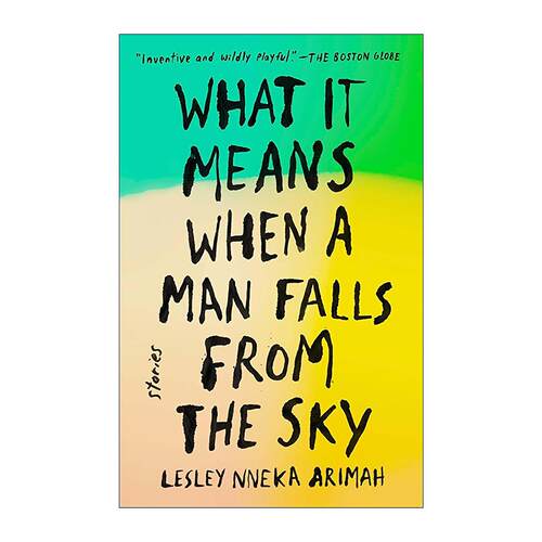 英文原版 What It Means When a Man Falls from the Sky 一个人从天上掉下来意味着什么 柯克斯书评奖 英文版 进口英语原版书籍