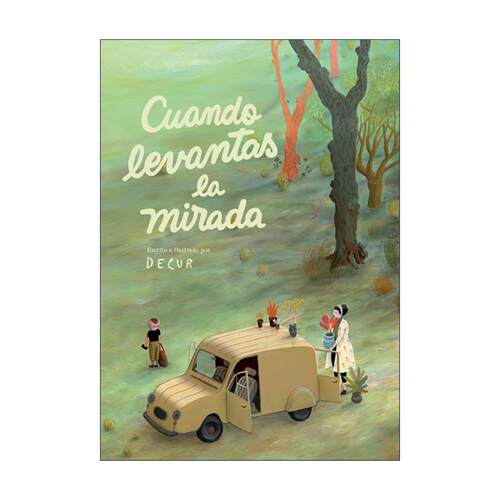 原版 Cuando Levantas La Mirada 我的神秘笔记本 西班牙语版 阿根廷插画师德库尔 纽约时报年度十佳绘本 精装 进口原版书籍