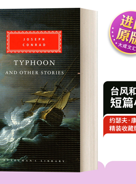 英文原版小说 Typhoon And Other Stories 台风和其他短篇小说 约瑟夫·康拉德 Everyman精装收藏版 英文版 进口英语原版书籍
