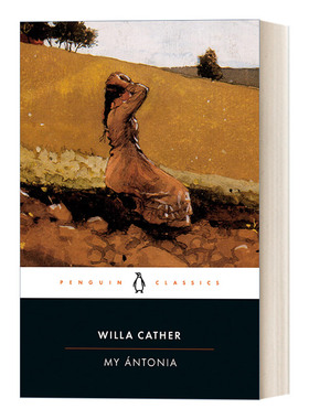 英文原版 My ántonia The Great Plains Trilogy Penguin Classics 我的安东尼娅 Willa Cather薇拉·凯瑟 企鹅经典 进口英语书籍