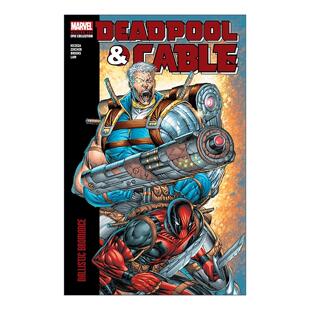 Cable 进口 漫威漫画 Ballistic Deadpool Bromance Era Modern 弹道兄弟情 英文原版 Epic 死侍与电索现代史诗集 Collection