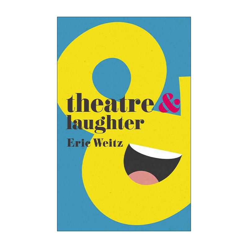 英文原版 Theatre and Laughter 剧院与笑声 戏剧表演社会研究 英文版 进口英语原版书籍