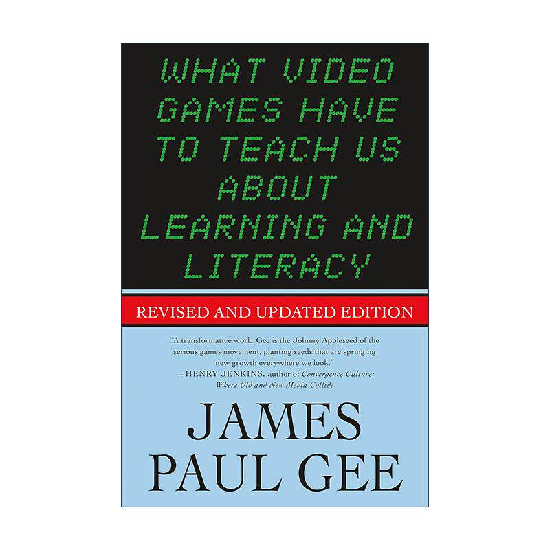 英文原版 What Video Games Have to Teach Us About Learning and Literacy 游戏改变学习 游戏素养 批判性思维与未来教育 第2版